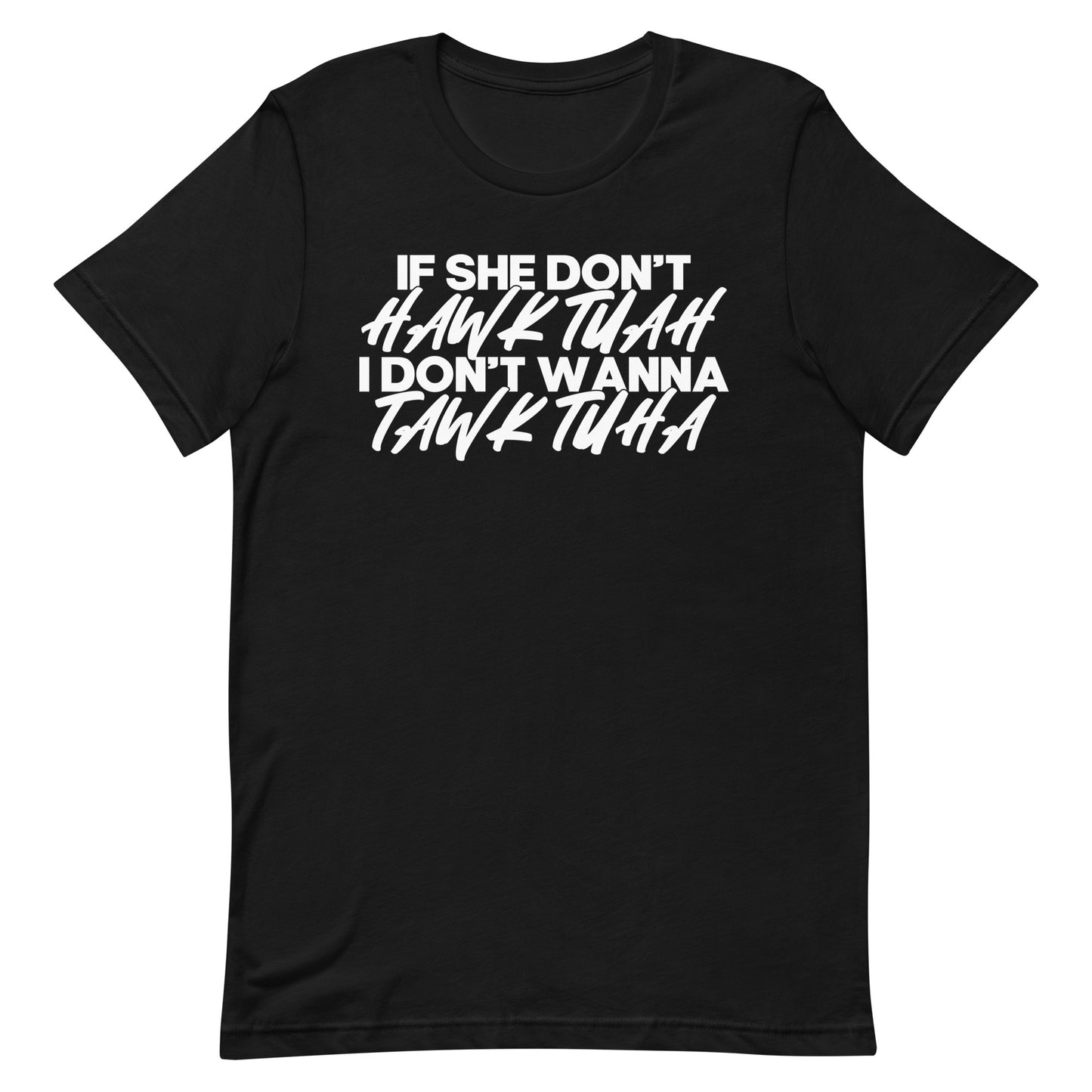 Hawk Tuah T-Shirt