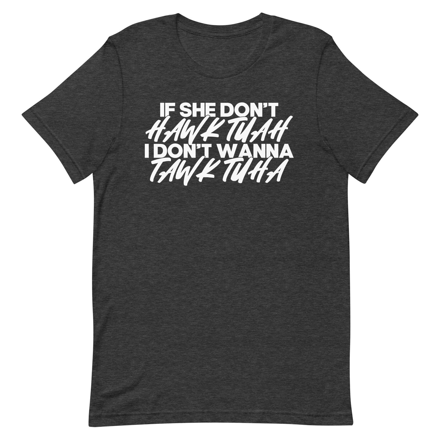 Hawk Tuah T-Shirt