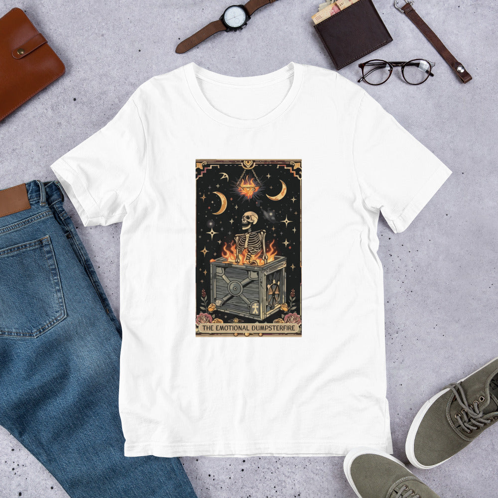 The Emotional Dumpster Fire T-Shirt