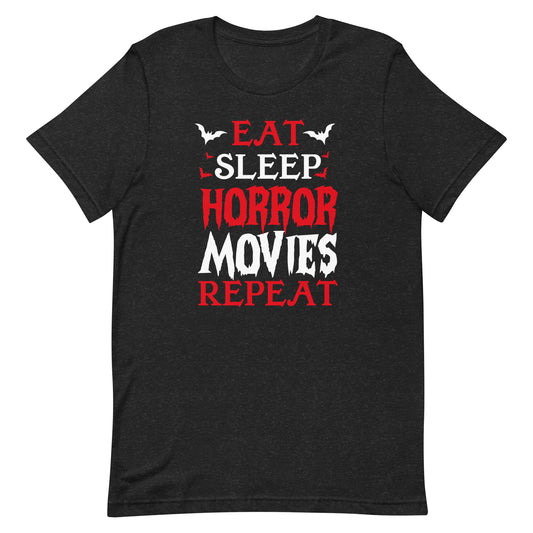 Eat Sleep Horror Movies Repeat T-Shirt