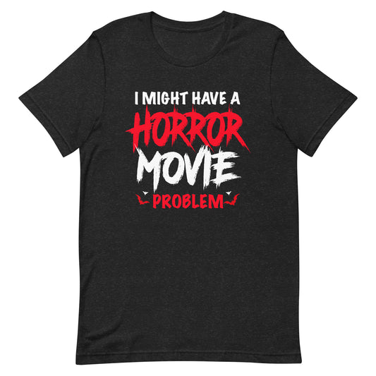 Horror Problem T-Shirt