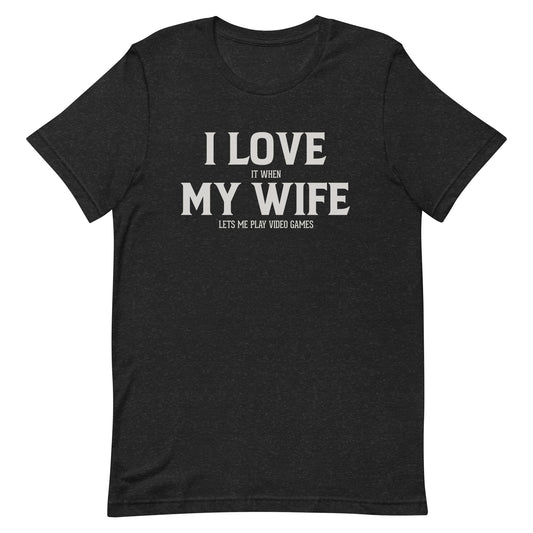 I Love My Wife (Games) T-Shirt